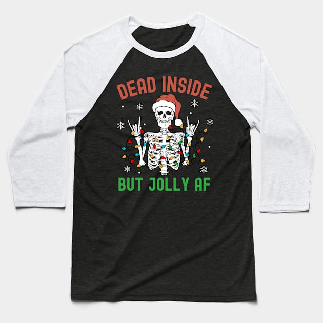 Dead Inside But Jolly AF Rocker Skeleton Santa Baseball T-Shirt by Hypnotic Highs
